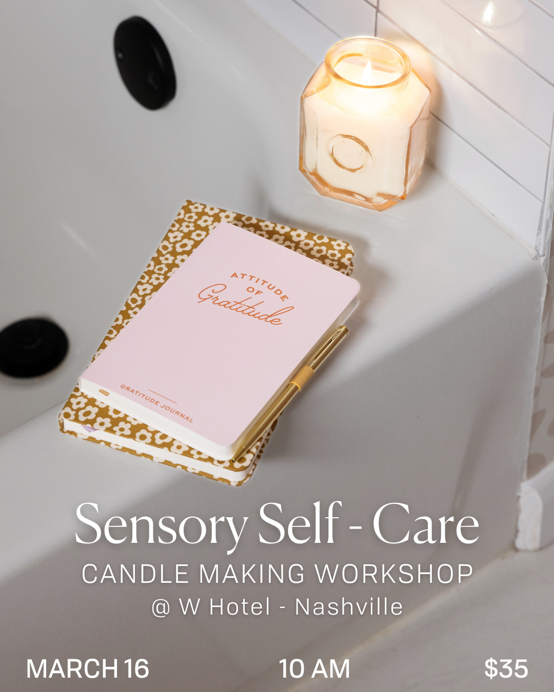 The W Hotel - Self Care Workshop